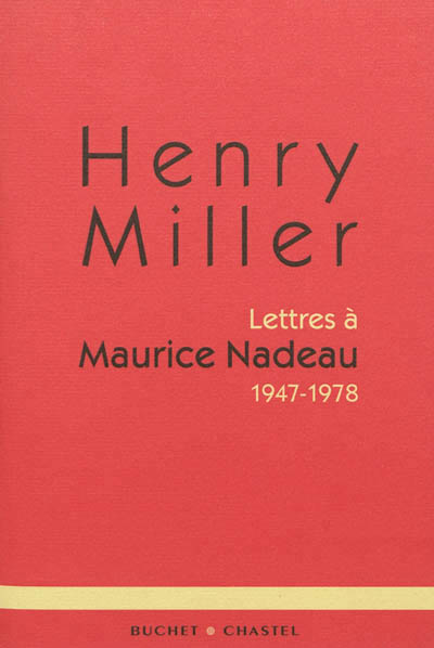 Lettres à Maurice Nadeau | Miller, Henry