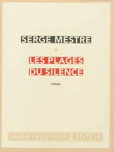 plages du silence (Les) | Mestre, Serge