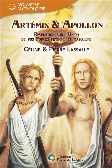 Artémis & Apollon : révélation sur l'union de vos forces féminine et masculine | Divoor-Lassalle, Céline