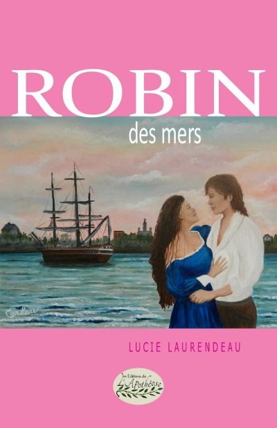 Robin des mers  | Laurendeau, Lucie