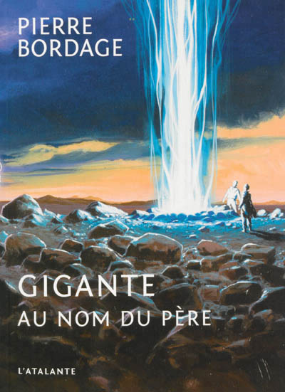 Gigante | Bordage, Pierre