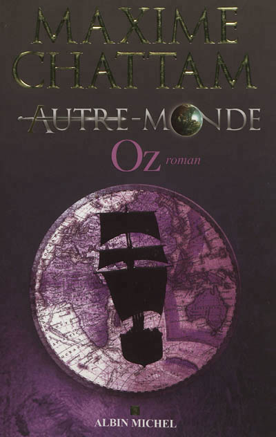 Autre-Monde T.05 - Oz | Chattam, Maxime
