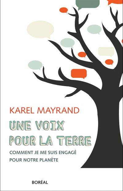 Une voix pour la Terre  | Mayrand, Karel