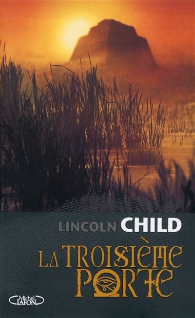 troisième porte (La) | Child, Lincoln