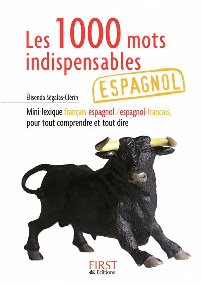 1.000 mots indispensables espagnol (Les) | Ségalas-Clérin, Elisenda