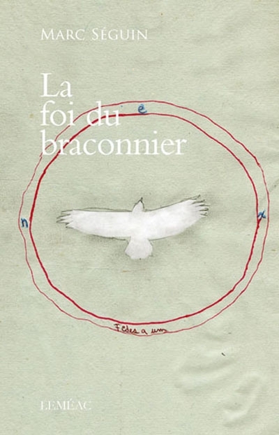 foi du braconnier (La) | Séguin, Marc