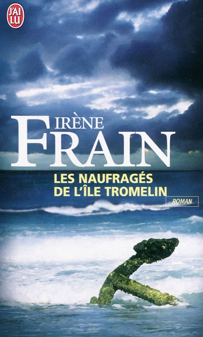 naufragés de l'île Tromelin (Les) | Frain, Irène