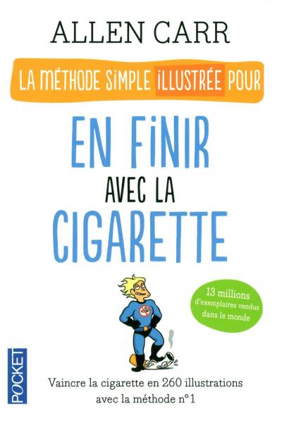 Méthode Simple Illustrée pour en Finir avec la Cigarette (La) | Carr, Allen