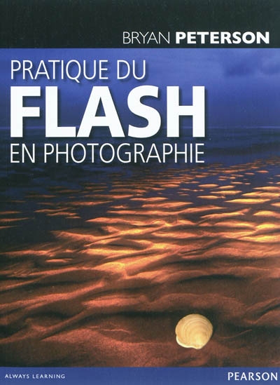 Pratique du flash en photographie | Peterson, Bryan