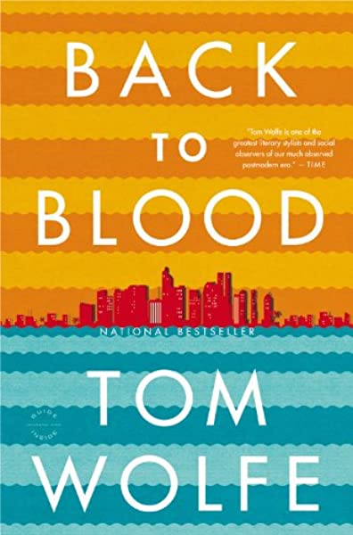 Back to Blood | Wolfe, Tom