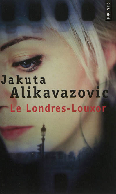 Londres-Louxor (Le) | Alikavazovic, Jakuta