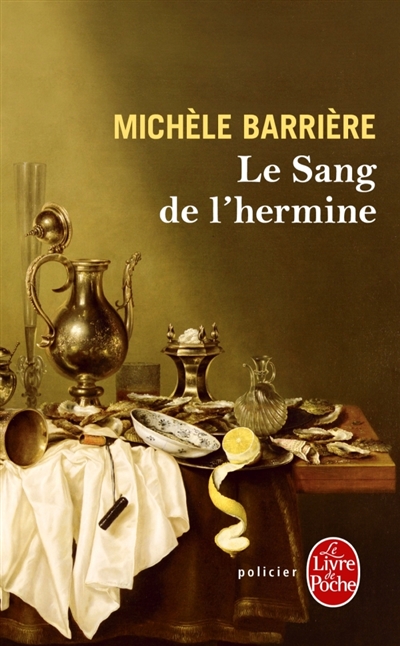 sang de l'hermine (Le) | Barrière, Michèle