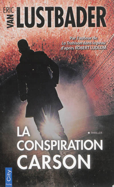 conspiration Carson (La) | Lustbader, Eric