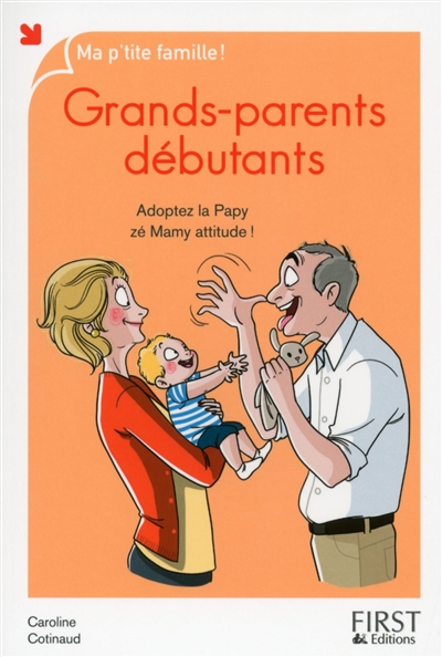 Grands-parents débutants | Cotinaud, Caroline