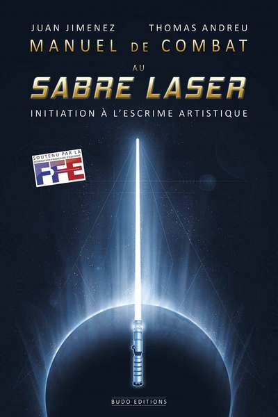 Manuel de combat au sabre laser | Jimenez, Juan