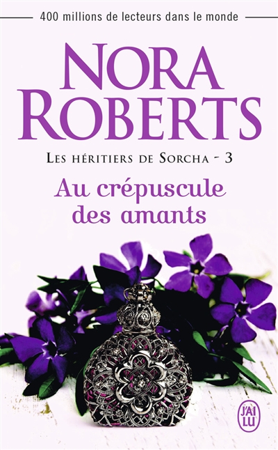 Les héritiers de Sorcha T.03 - Au crépuscule des amants | Roberts, Nora