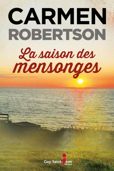saison des mensonges (La) | Robertson, Carmen