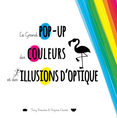 grand pop-up des couleurs et des illusions d'optique (Le) | Voinchet, Tony