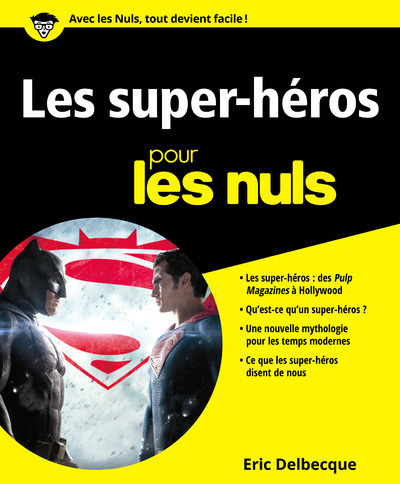 super-héros pour les nuls (Les) | Delbecque, Éric