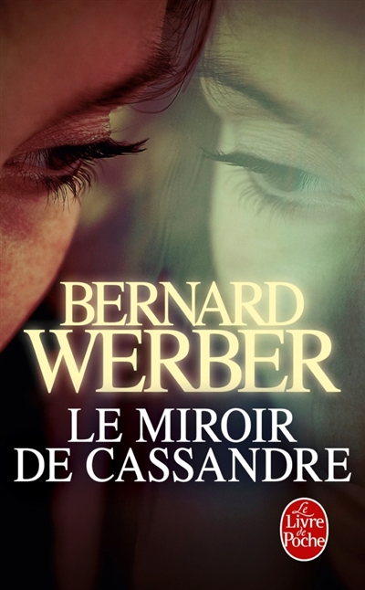 miroir de Cassandre (Le) | Werber, Bernard