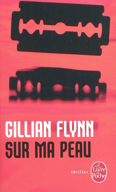 Sur ma peau | Flynn, Gillian