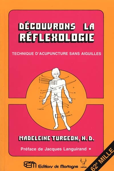 Découvrons la réflexologie | Turgeon, Madeleine