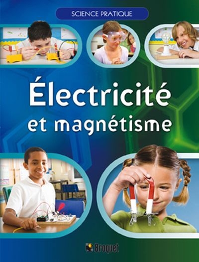Électricité et magnétisme  | Angliss, Sarah