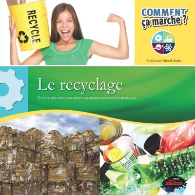 recyclage (Le) | Girard-Audet, Catherine