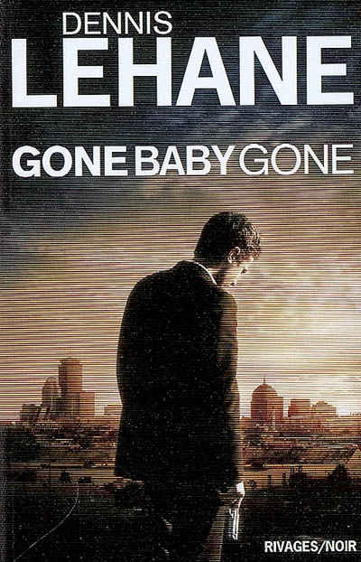 Gone, baby, gone | Lehane, Dennis