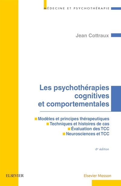 psychothérapies comportementales et cognitives (Les) | Cottraux, Jean