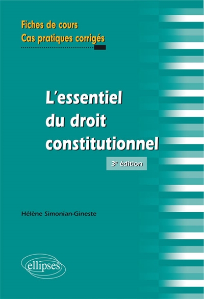 L'essentiel du droit constitutionnel | Simonian-Gineste, Hélène