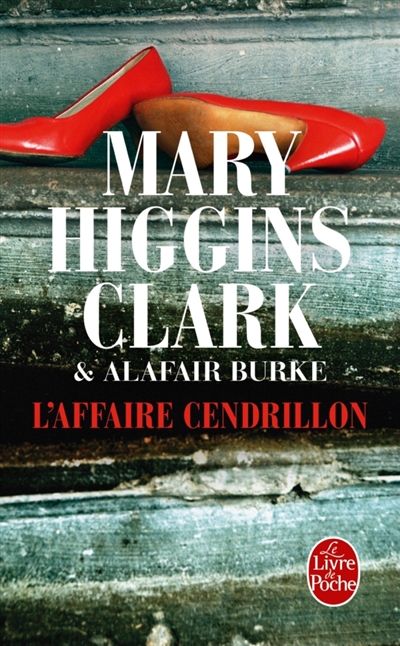 L'affaire Cendrillon | Higgins Clark, Mary et Burke, Alafair
