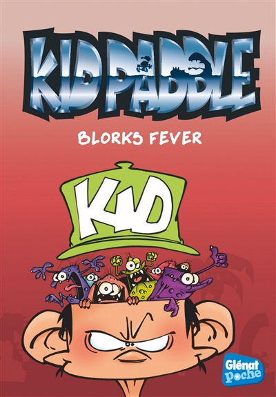Kid PaddleT.02 - Blorks fever | Midam