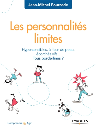 personnalités limites (Les) | Fourcade, Jean-Michel