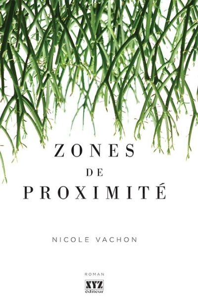 Zones de proximité  | Vachon, Nicole