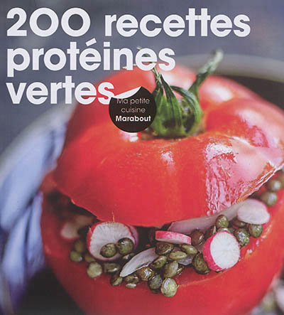 200 recettes protéines vertes | 