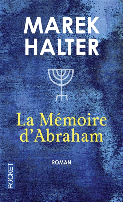 mémoire d'Abraham (La) | Halter, Marek