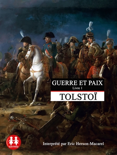 Guerre et paix | Tolstoï, Lev Nikolaïevitch
