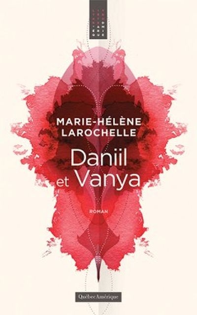 Daniil et Vanya  | Larochelle, Marie-Hélène