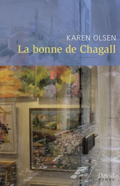 bonne de Chagall (La) | Olsen, Karen