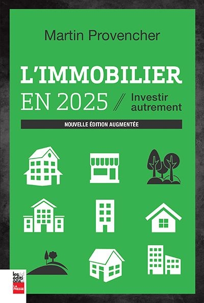 L'immobilier en 2025  | Provencher, Martin