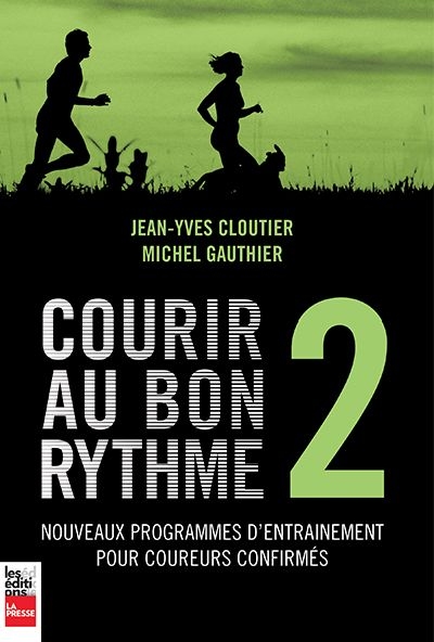 Courir au bon rythme 2 | Cloutier, Jean-Yves