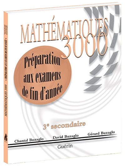Mathématiques 3000 - 3e secondaire : Préparation aux examens de fin d'année  | Buzaglo, Chantal