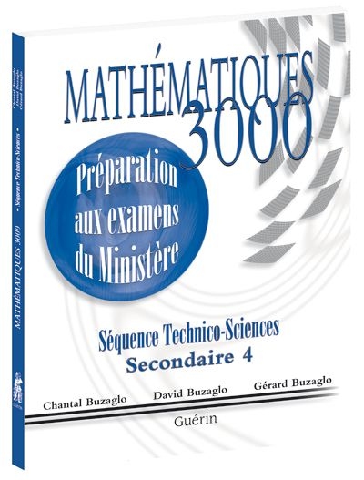 Mathématiques 3000, 4e sec., ST, Préparation examens du Ministère | Buzaglo, Chantal