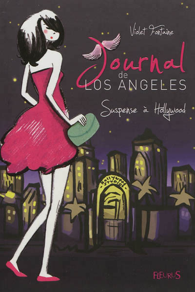 Journal de Los Angeles T.02 - Suspense à Hollywood | Fontaine, Violet