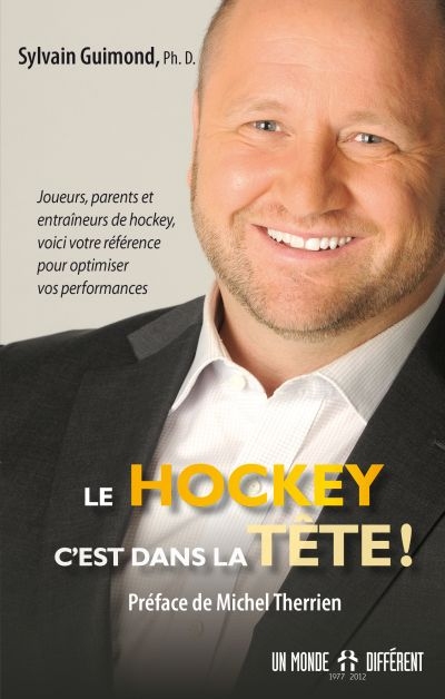 hockey, c'est dans la tête! (Le) | Guimond, Sylvain