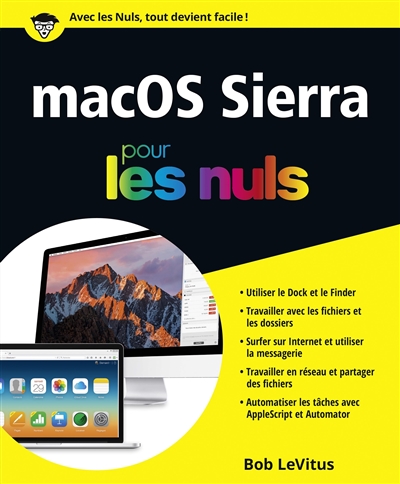 Mac OS Sierra pour les nuls | LeVitus, Bob