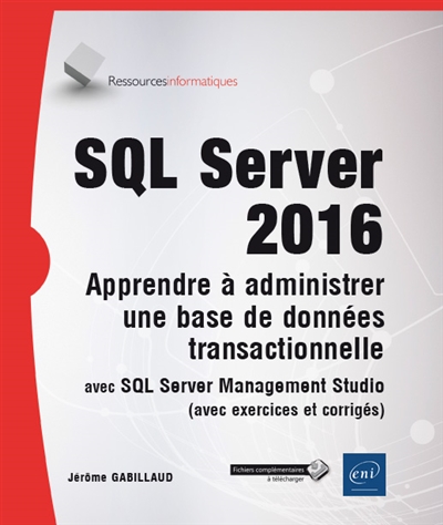 SQL Server 2016 | Gabillaud, Jérôme