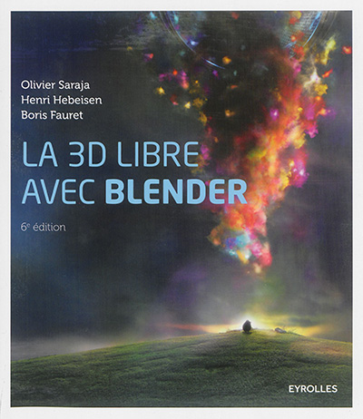 3D libre avec Blender (La) | Saraja, Olivier
