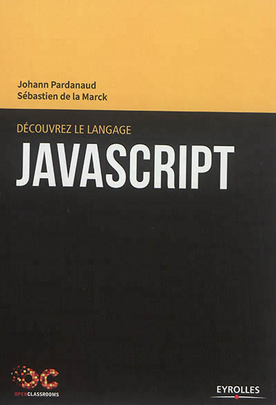 Découvrez le langage Javascript | Pardanaud, Johann